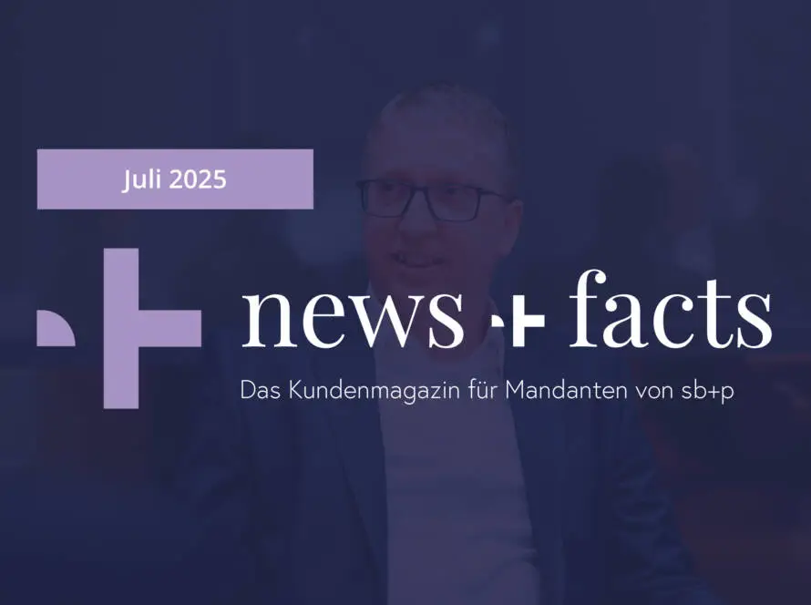 News+Facts Juli 2025