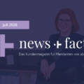 news & facts Juli 2026